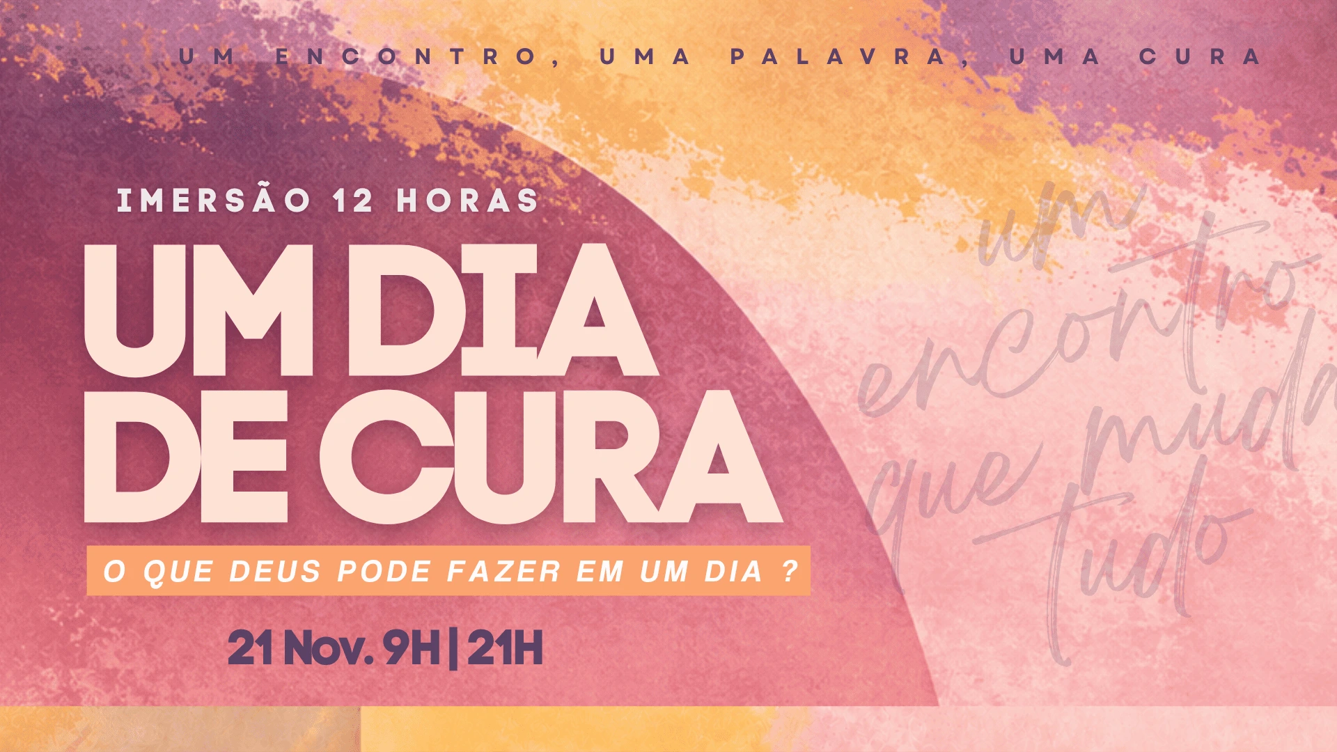 UM DIA DE CURA — 2ª EDIÇÃO